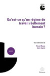 Qu'est-ce qu'un régime de travail Qu'est-ce qu'un régime de travail