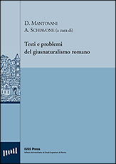 Testi e problemi del giusnaturalismo romano Testi e problemi del giusnaturalismo romano