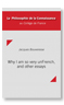 Why I am so very unFrench, and other essays Why I am so very unFrench, and other essays