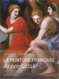 La peinture française au XVIIe siècle Les écrits de Jacques Thuillier, tome II La peinture française au XVIIe siècle Les écrits de Jacques Thuillier, tome II