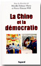 La Chine et la démocratie La Chine et la démocratie