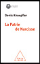La Patrie de Narcisse