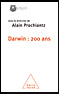 Darwin : 200 ans Darwin : 200 ans