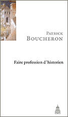 Faire profession d'historien (2e ed.) Faire profession d'historien (2e ed.)
