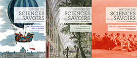 Histoire des sciences et des savoirs Histoire des sciences et des savoirs