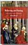 Believing and Seeing Believing and Seeing