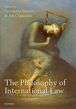 The Philosophy of International Law. S Besson The Philosophy of International Law. S Besson