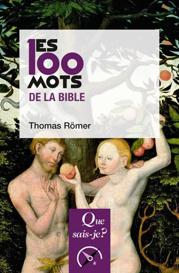 Couverture de l'ouvrage « Les 100 mots de la Bible » de Thomas Römer