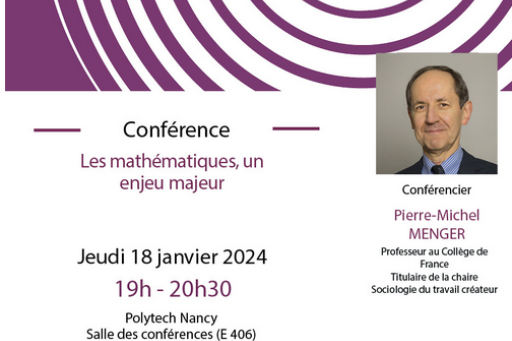 Conférence du Pr Menger : "Les mathématiques un enjeu majeur", 18 janvier 2024 à Nancy