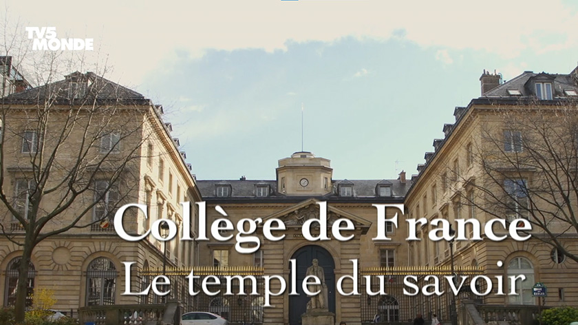 Collège de France-TV5MONDEPLUS Collège de France-TV5MONDEPLUS