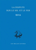 La dispute sur le sel et le fer La dispute sur le sel et le fer