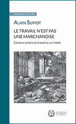 Le travail n'est pas une marchandise Le travail n'est pas une marchandise