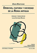 Derecho, cultura y sociedad de la roma antigua Derecho, cultura y sociedad de la roma antigua