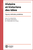 Histoire et historiens des idées Histoire et historiens des idées