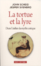 La tortue et la lyre La tortue et la lyre