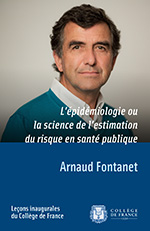 Leçon inaugurale A. Fontanet Leçon inaugurale A. Fontanet