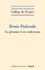 Le génome et ses embryons Le génome et ses embryons
