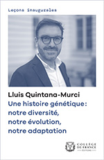 LI Lluis Quintana-Murci (OE)