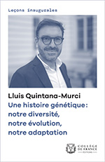 LI Lluis Quintana-Murci (OE) LI Lluis Quintana-Murci (OE)