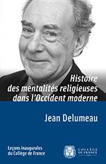 Histoire des mentalités (Delumeau) Histoire des mentalités (Delumeau)