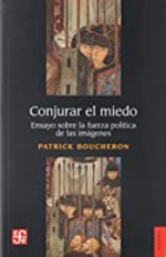Conjurar el miedo Conjurar el miedo