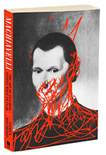 Machiavelli. Machiavelli.
