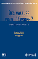 Des valeurs pour l'Europe Des valeurs pour l'Europe
