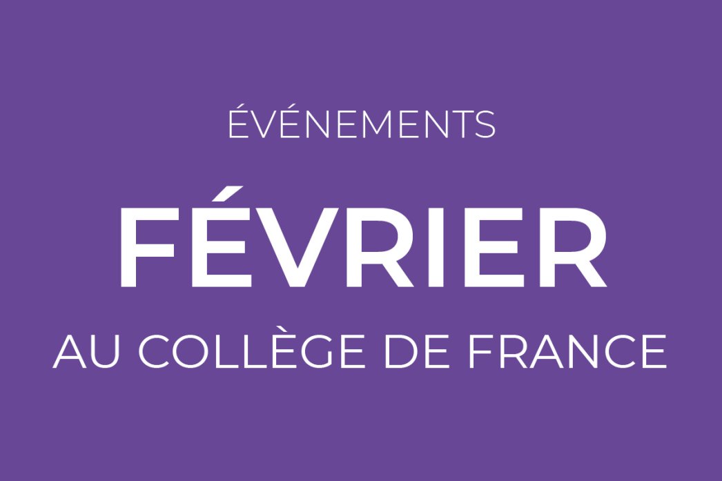 Vingnette événements de janvier au Collège de France