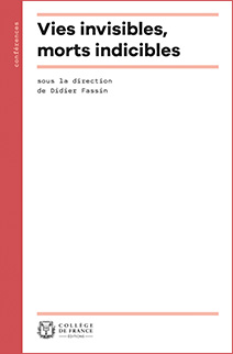 Couverture du livre de Didier Fassin : Vies invisibles, morts indicibles