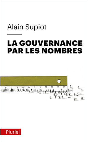 Couverture de l'édition imprimée "La Gouvernance des nombres" d'Alain Supiot