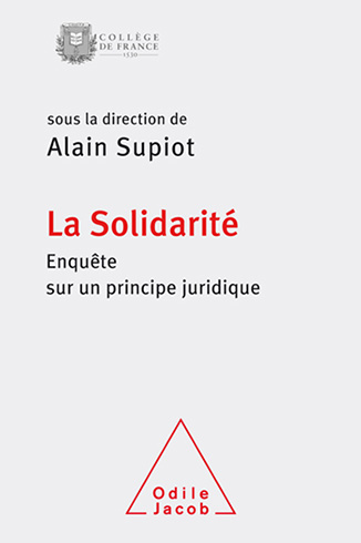 Couverture de l'édition imprimée "La solidarité. Enquête sur un principe juridique" d'Alain Supiot
