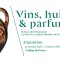 Exposition Vins huiles et parfums