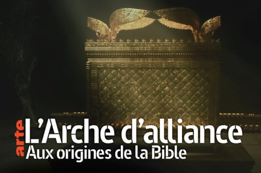 Documentary L'Arche d'alliance on ARTE