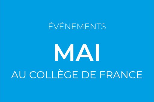 événements de mai au Collège de France