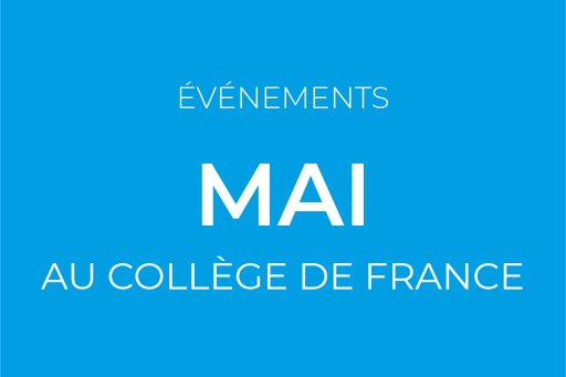 Événements de mai au Collège de France