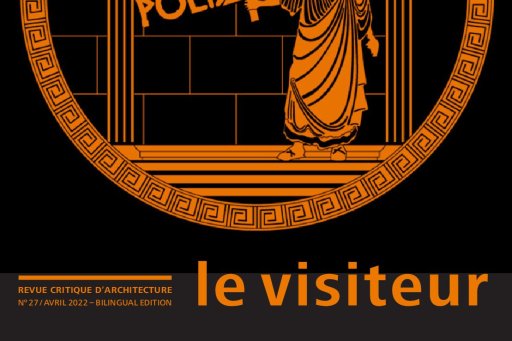 Couverture de la revue critique d'architecture "Le Visiteur" numéro 27