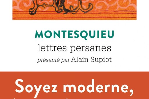 Couverture du livre "Nouvelles du XXIe siècle à l’attention de l’auteur des Lettres persanes" présenté par Alain Supiot