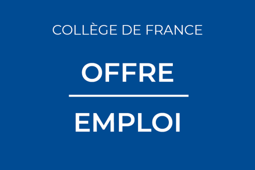 Collège de France : Offre d'emploi