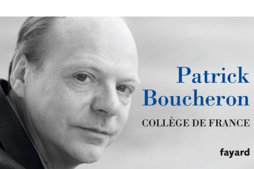 Ce que peut l'histoire, Patrick Boucheron