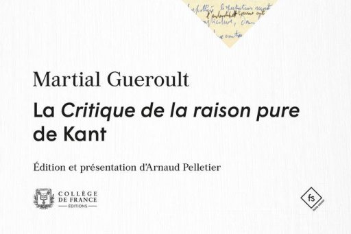 Couverture du livre de Martial Gueroult : La Critique de la raison pure de Kant