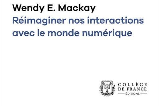 Couverture de l'édition numérique de la leçon inaugurale de Wendy E. Mackay