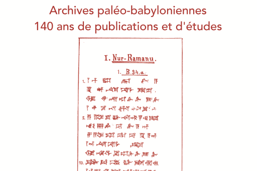 Archives paléo-babyloniennes : 140 ans de publications et d'études (1882-2022)