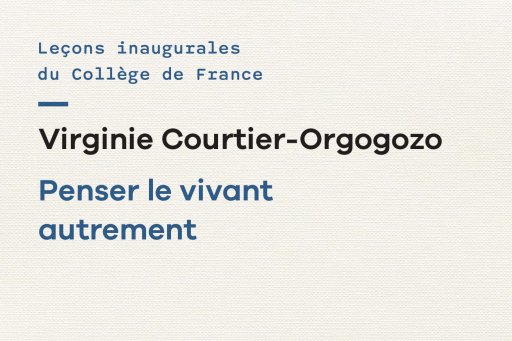 Couverture de l'édition imprimée de la leçon inaugurale de la Pr Virginie Courtier-Orgogozo