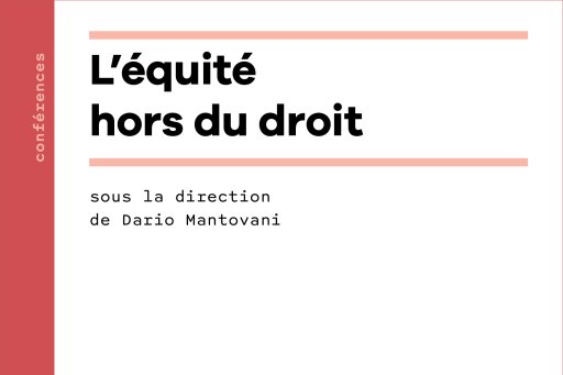 Couverture de l'édition imprimée de l'ouvrage du Pr Dario Mantovani "L'Équité hors du droit"