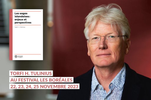 Visuel de promotion concernant la présence de M. Torfi H. Tulinius au festival Les Boréales