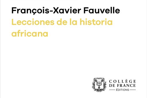 Couverture de l'édition numérique en espagnol de la leçon inaugurale du Pr François-Xavier Fauvelle ", Lecciones de la historia africana"