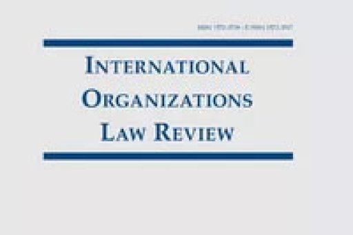 Couverture de la revue "International Organizations Law Review"