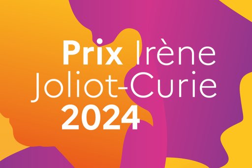 Visual presentation of the Irène Joliot-Curie 2024 Prize