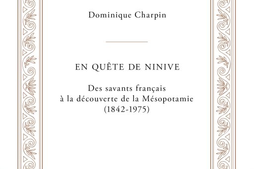 Couverture de l'édition imprimée avec bandeau de l'ouvrage "En quête de Ninive" de Dominique Charpin