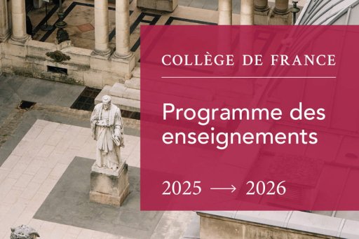 Collège de France : Programme des enseignements 2025-2026